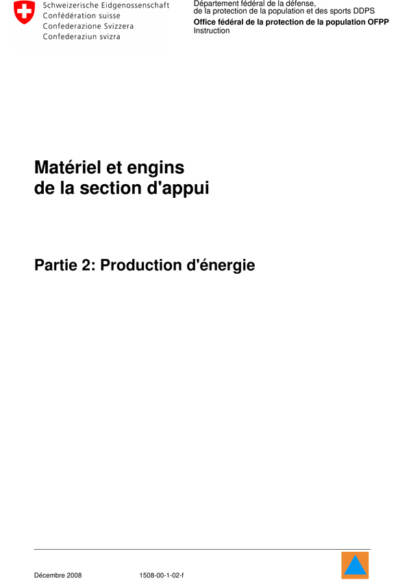 Matériel et engins de la section appui, partie 2: production d'énergie